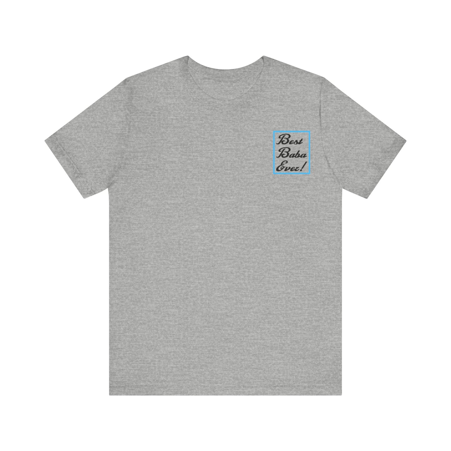 Jersey Short Sleeve Tee - Best Baba Ever!