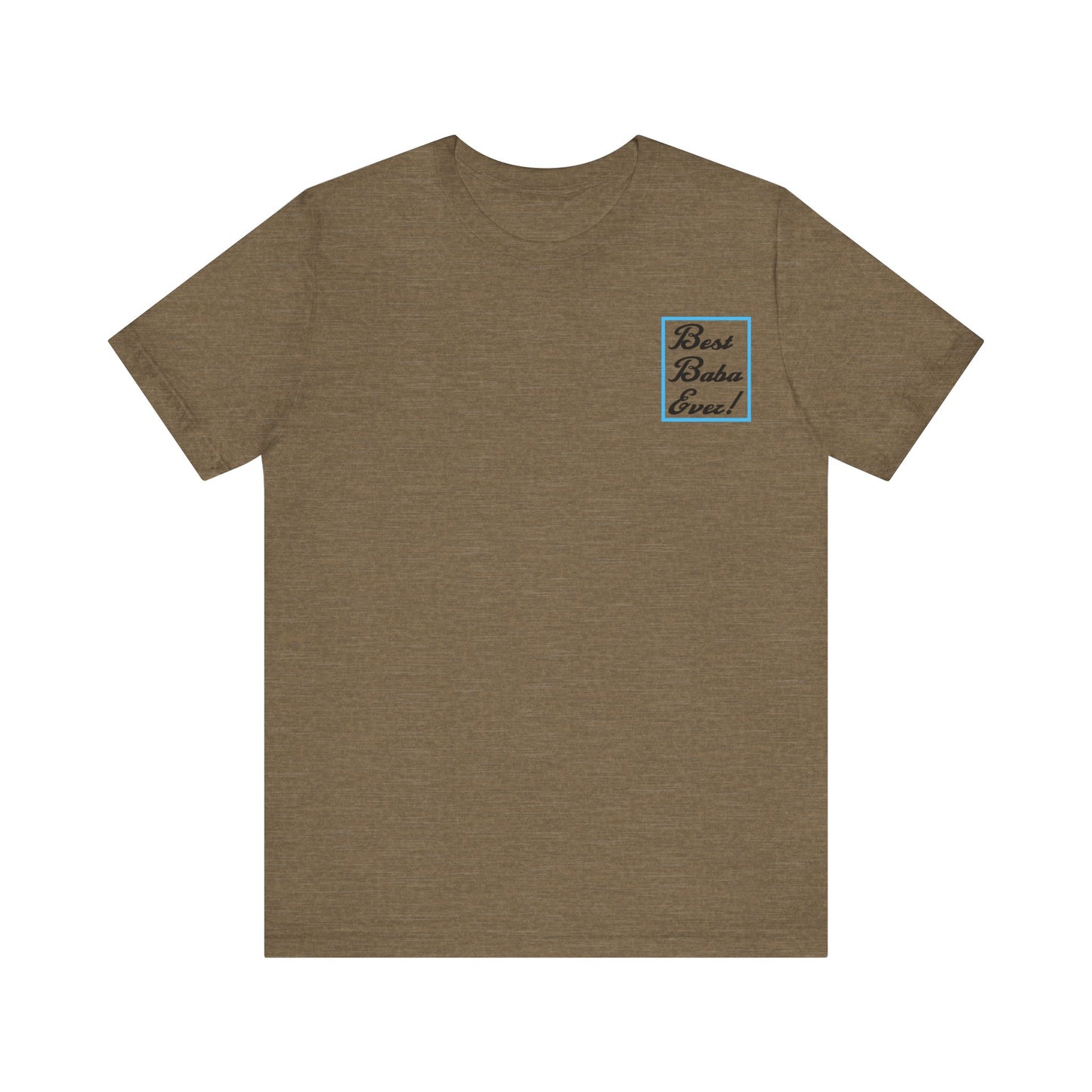 Jersey Short Sleeve Tee - Best Baba Ever!